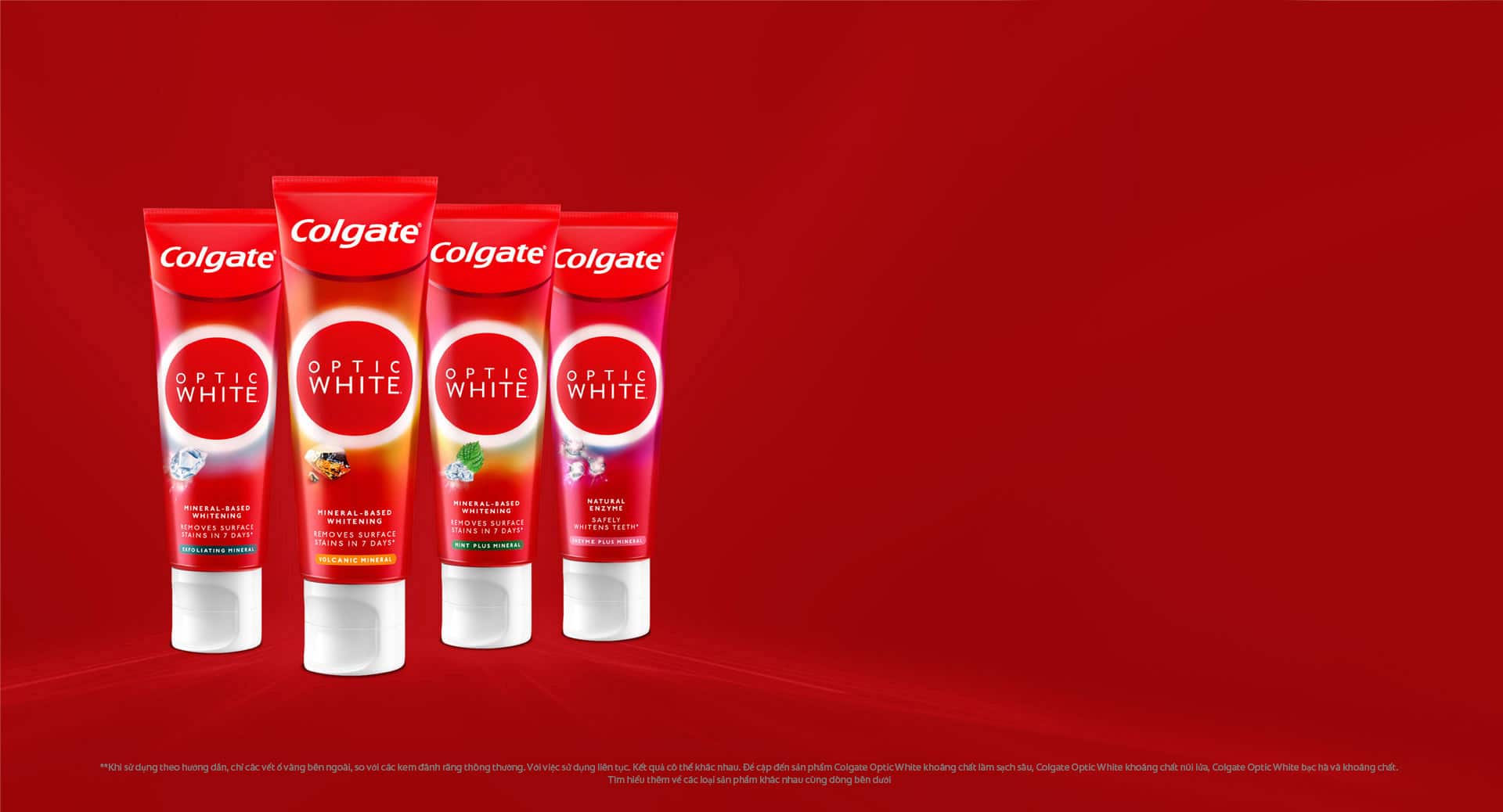 Bốn loại kem đánh răng Colgate Optic White; khoáng chất làm sạch sâu, khoáng chất núi lửa, bạc hà và khoáng chất; enzyme và khoáng chất